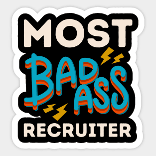 Most Badass Recruiter Sticker